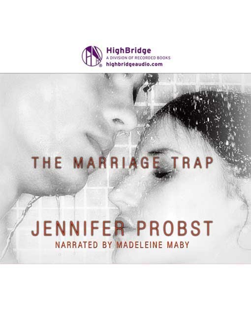 Title details for The Marriage Trap by Jennifer Probst - Available